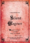 Silent Wagner - The Life and Works of Richard Wagner - DVD