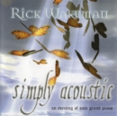 Simply Acoustic: An Evening of Solo Grand Piano - CD