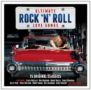 Ultimate Rock 'N' Roll Love Songs - CD