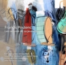 Francis Poulenc: Les Oeuvres De Sa Jeunesse - CD