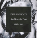 Ambience in Dub 1982-1985 - CD
