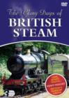 The Glory Days of British Steam - DVD