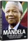 Mandela: The Man and His Country - DVD