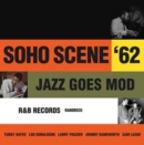 Soho Scene '62: Jazz Goes Mod - CD