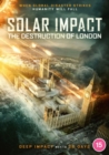 Solar Impact - The Destruction of London - DVD