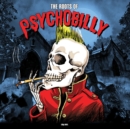 The Roots of Psychobilly - Vinyl