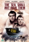 The Sea Shall Not Have Them - DVD