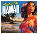 Aloha Mai Hawaii - CD