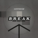 Commercial Break - CD