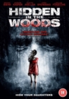 Hidden in the Woods - DVD