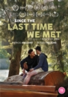 Since the Last Time We Met - DVD
