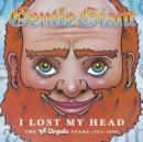 I Lost My Head: The Chrysalis Years (1975-1980) - CD