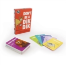 Don't Be A Dik Dik - Book