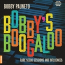 Bobby's Boogaloo: Rare Seeco Sessions & Influences - Vinyl