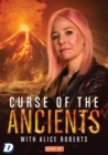 Curse of the Ancients With Alice Roberts - DVD