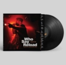 Who Say Reload: Original 90s Jungle and Drum & Bass - Vinyl