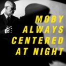 Always Centered at Night - CD
