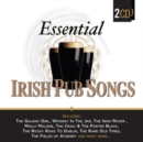 Essential Irish Pub Songs - CD
