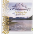Celtic Tranquility: Enchanting Airs from Ireland - CD