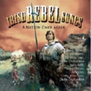 Irish Rebel Songs: A Nation Once Again - CD