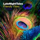 Late Night Tales: Friendly Fires - Vinyl