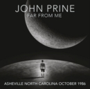 Far from Me: Asheville, North Carolina October 1986 - CD