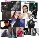 Women in Turkish Electronic Music - CD