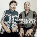 Kalmykian Archaic and Soviet - Vinyl