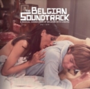 The Belgian Soundtrack: A Musical Connection of Belgium With Cinema (1961-1979) - Vinyl
