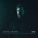 John Grant With the BBC Philharmonic Orchestra: Live in Concert - CD