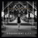 Goodnight City - CD