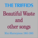 Beautiful Waste and Other Songs: Mini-masterpieces 1983-1985 - CD