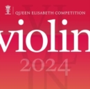 Queen Elisabeth Competition: Violin 2024 - CD