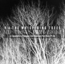 The Whispering Trees: A Compilation of Belgian Cold Wave and Post Punk 79-86 - Vinyl