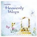 Heavenly Ways - CD