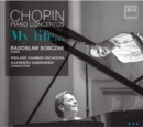 Chopin: My Life...: Piano Concertos - CD