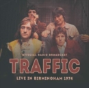 Live in Birmingham 1974: Official Radio Broadcast - CD