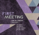 First Meeting: Live in London - Vinyl