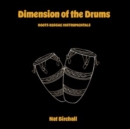 Dimensions of the Drums - Vinyl