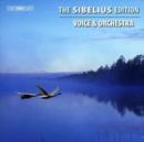 The Sibelius Edition: Voice and Orchestra - CD