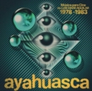Ayahuasca: Música Para Cine De Luis David Aguilar 1978-1983 - Vinyl