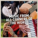 Music from All Corners of the World - CD