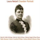 Laura Netzel: Chamber Portrait - CD