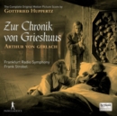 Gottfried Huppertz: Zur Chronik Von Grieshuus - CD