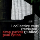 Collective Calls (Revisited Jubilee) - CD