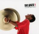 So Jazz!: La Nouvelle Vogue - CD