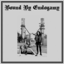 Bound By Endogamy - CD
