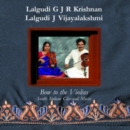 Bow to the Violins (South Indian Classical) - CD