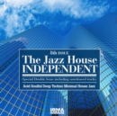 The Jazz House Independent - CD