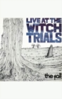 Live at the Witch Trials - CD